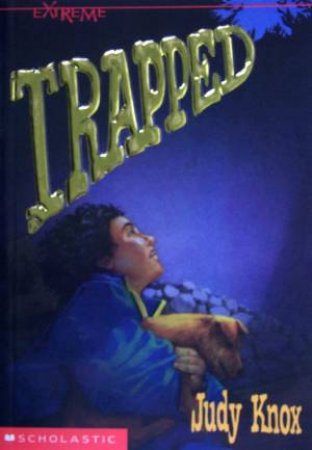 Extreme: Trapped by Judy Knox