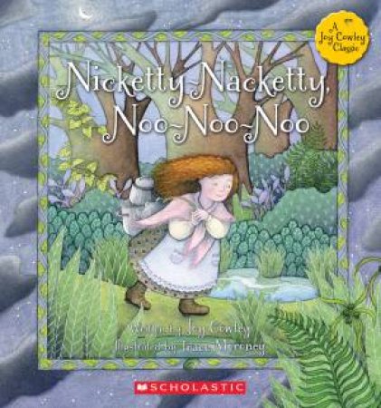 Nicketty-Nacketty, Noo-Noo-Noo by Joy Cowley