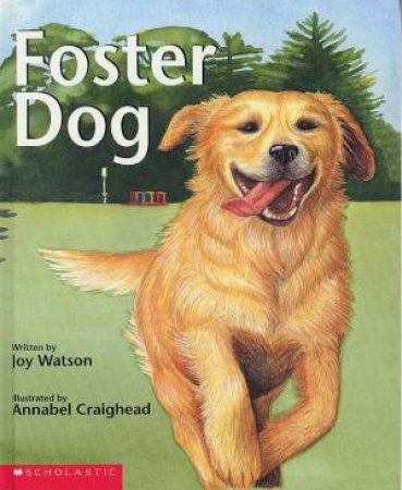 Foster Dog by Joy Watson