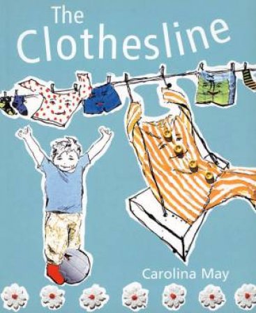 The Clothesline by Carolina May