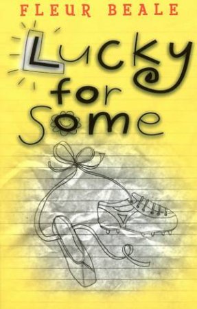 Lucky For Some by Fleur Beale