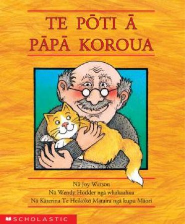 Te Poti A Papa Koroua by Joy Watson