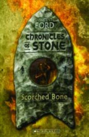 Scorched Bone by Vince Ford