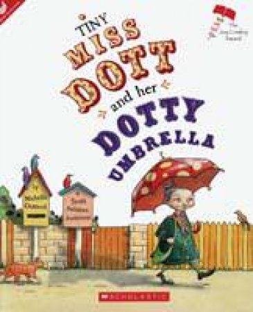 Tiny Miss Dott and Her Dotty Umbrella by Michelle Osment