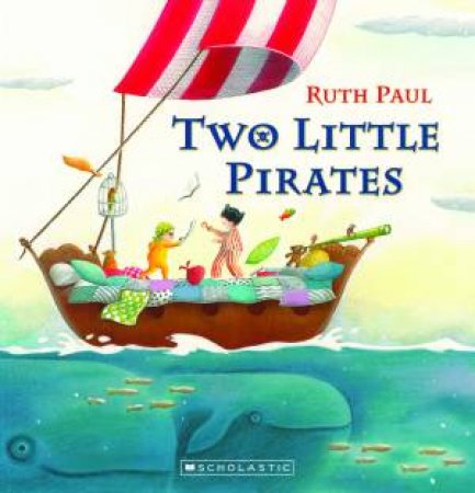 Two Little Pirates by Ruth Paul