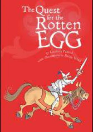 The Quest For The Rotten Egg by Elizabeth Pulford