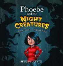 Phoebe and the Night Creatures