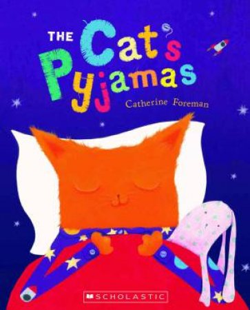 The Cats Pyjamas by Catherine Foreman