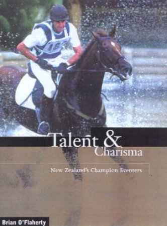 Talent And Charisma by Brian O'Flaherty