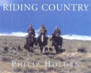 Riding Country by Philip Holden