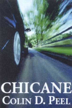 Chicane by Colin Peel