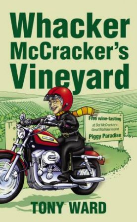 Whacker McCracker's Vineyard by Tony Ward