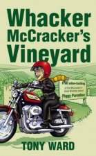 Whacker McCrackers Vineyard