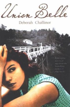 Union Belle by Deborah Challinor