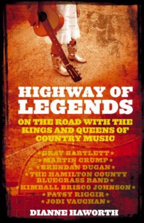 Highway of Legends by Diane Haworth