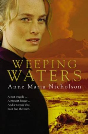 Weeping Waters by Anne Maria Nicholson