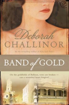 Band of Gold by Deborah Challinor