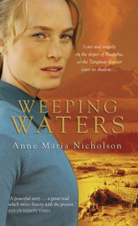 Weeping Waters by Anne Maria Nicholson