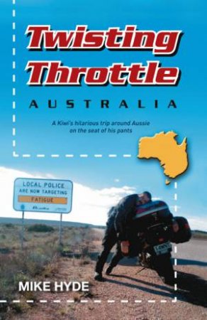 Twisting Throttle Australia by Mike Hyde