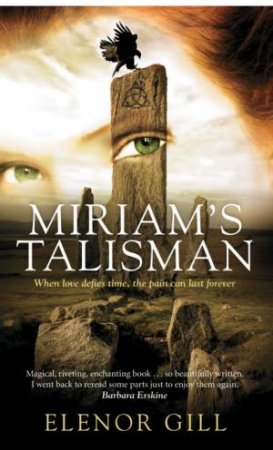 Miriam's Talisman by Elenor Gill