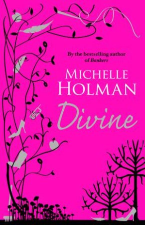 Divine by Michelle Holman