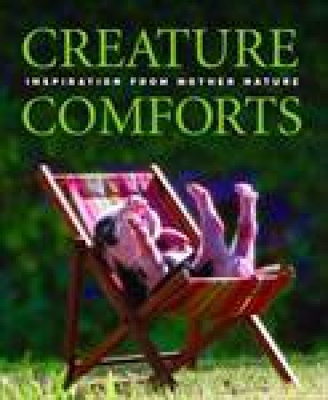 Creature Comforts by Dexter Fry