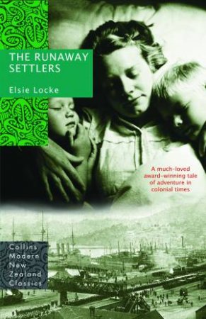 Runaway Settlers by Elsie Locke