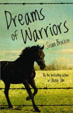 Dreams of Warriors by Susan Brocker