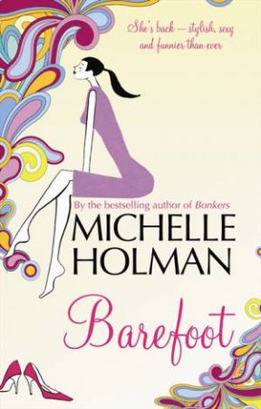 Barefoot by Michelle Holman