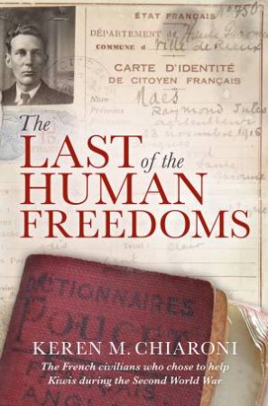 The Last of the Human Freedoms by Keren Chiaroni