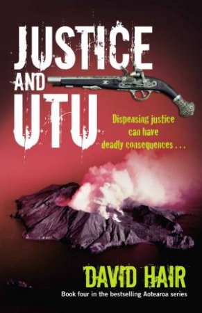 Justice and Utu by David Hair