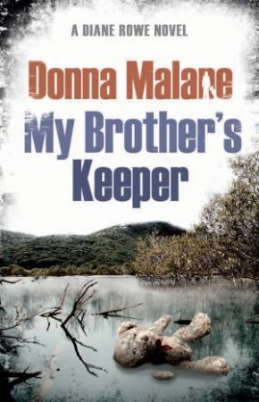 My Brother's Keeper by Donna Malane