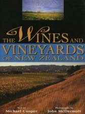 The Wines And Vineyards Of New Zealand