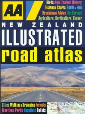 AA Guide: New Zealand Illustrated Road Atlas by Various