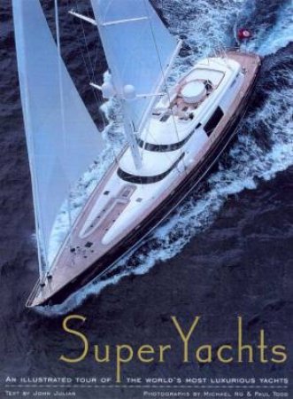 Super Yachts by John Julian