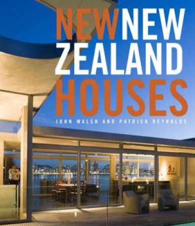 New New Zealand Houses by Patrick Reynolds