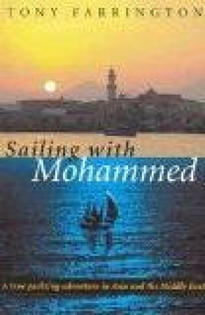 Sailing With Mohammed by Tony Farrington