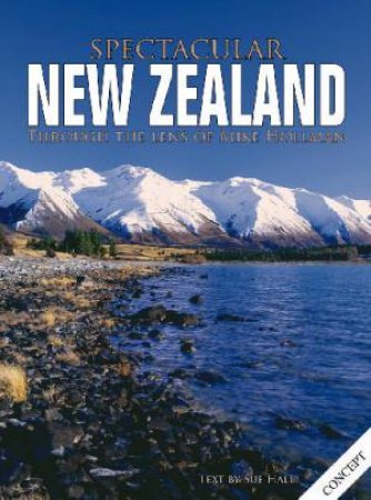 Spectacular New Zealand by Hall & Hoffman