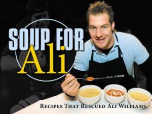 Soup for Ali by Williams Ali