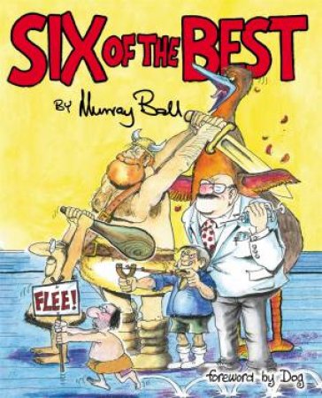 Six of the Best by Murray Ball