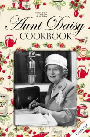 Aunt Daisy Cookbook by Barbara Basham