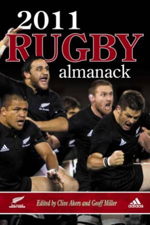 2011 Rugby Almanack (77th edition) by C; Miller, G Akers