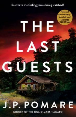 The Last Guests by J.P. Pomare