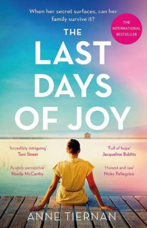 The Last Days of Joy by Anne Tiernan