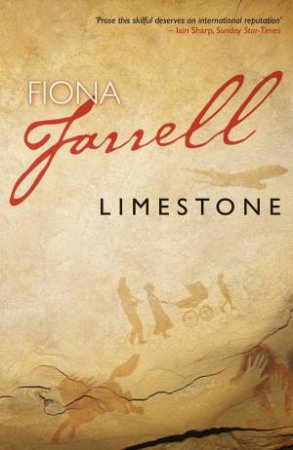 Limestone: A Novel by Fiona Farrell