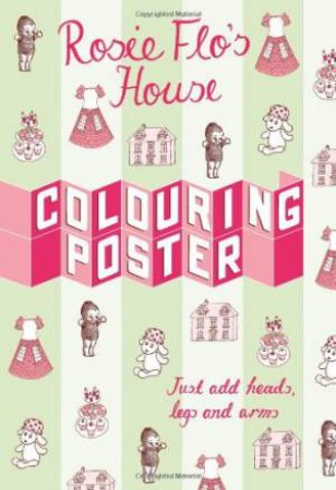 Rosie Flo's House Colouring  Poster by STREETEN ROZ