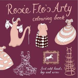 Rosie Flo's Arty Colouring Book by STREETEN ROZ