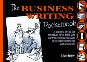 The Business Writing Pocketbook by Clive Bonny