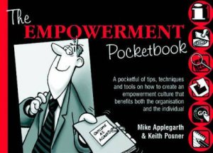 The Empowerment Pocketbook by Mike Applegarth & Keith Posner