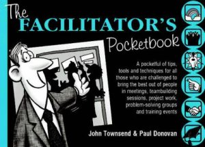The Facilitator's Pocketbook by John Townsend & Paul Donovan